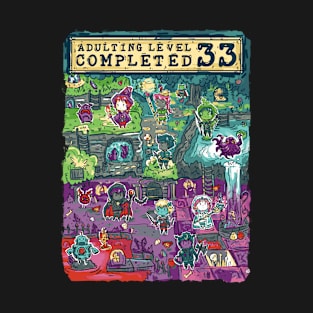 Adulting Level 33 Completed Birthday Gamer T-Shirt