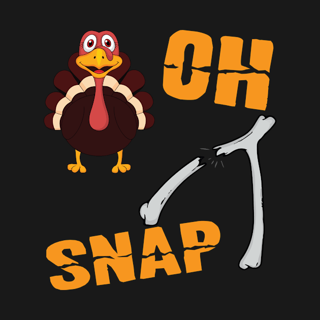 Oh Snap Wishbone Funny Thanksgiving T Shirt Family Feast Tee by danieldamssm