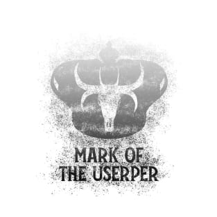 Mark of the Usurper (Black & White W/Text) T-Shirt