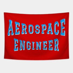 Aerospace Engineer in Turquoise Color Text Tapestry