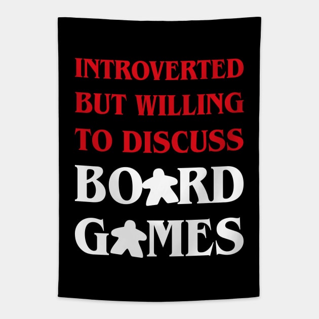 Meeple Introverted But Willing To Discuss Board Games Tapestry by pixeptional