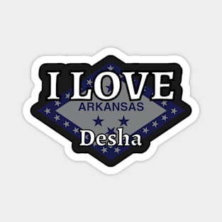 I LOVE Desha | Arkensas County Magnet