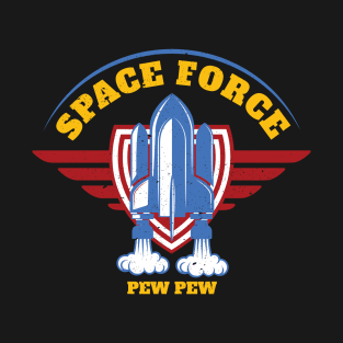 Space Force Pew Pew T-Shirt