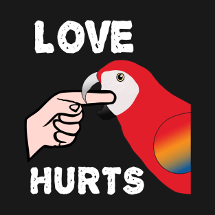 Love Hurts Scarlet Macaw Parrot Biting T-Shirt