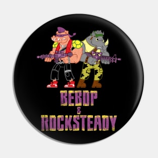 Bebop & Rocksteady Pin