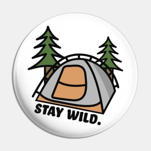 "Stay Wild" Camping Art Pin