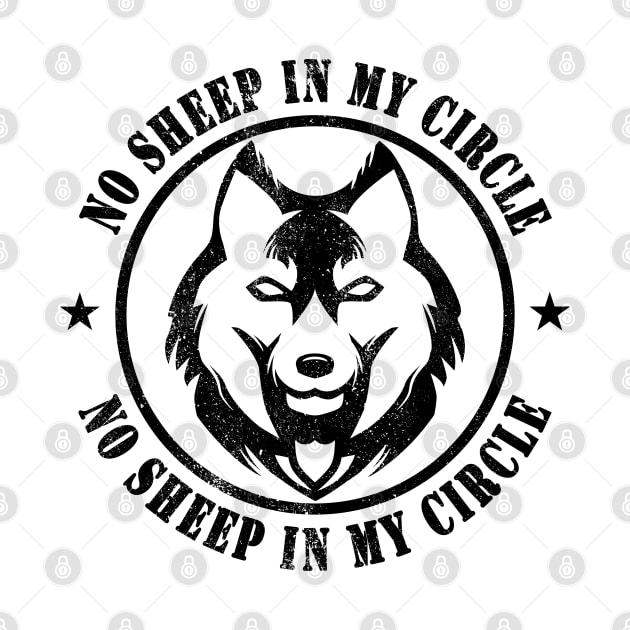 No Sheep In My Circle Wolf Inspirational Woves Gift by norhan2000