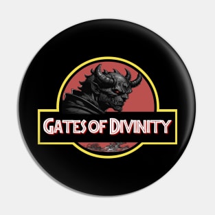 Welcome to Gates of Divinity Pin