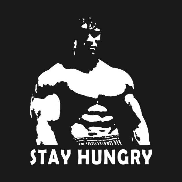 Stay hungry! by WARRIORS GYM