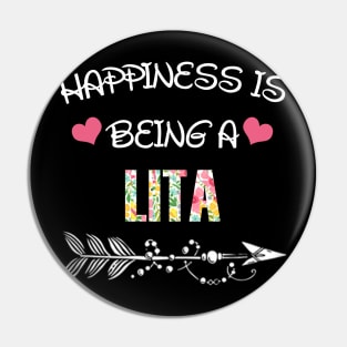 Happiness is being Lita floral gift Pin