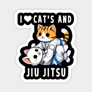 I Love Cats And Jiu Jitsu Magnet