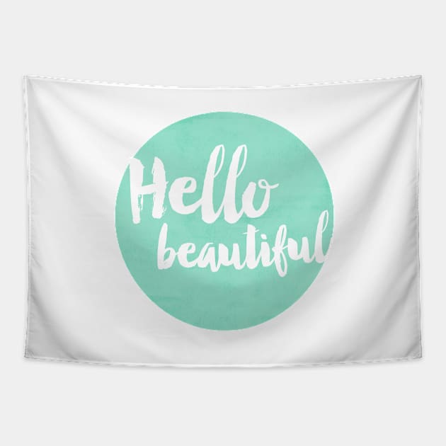 Hello Beautiful - Mint Tapestry by allysonjohnson