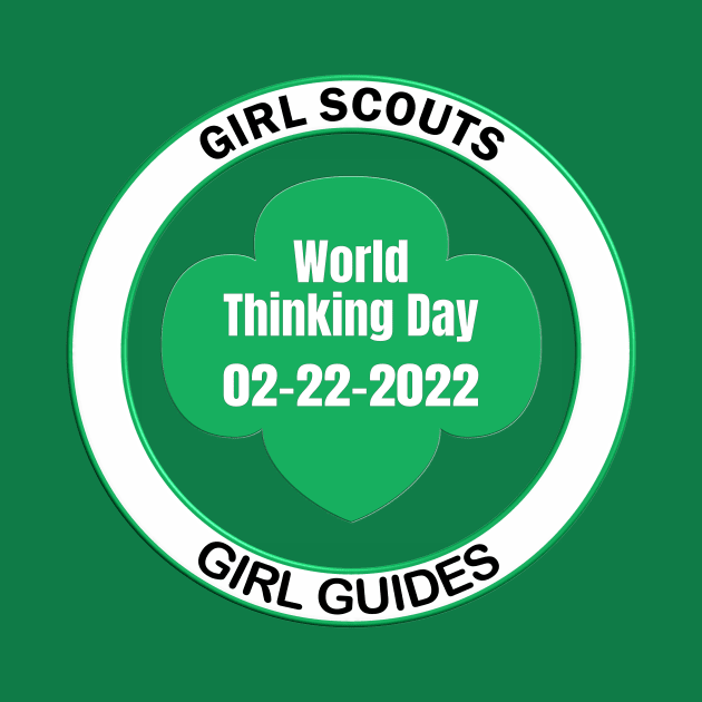 Girl Scouts/Girl Guides World Thinking Day 02-22-2022 by numpdog