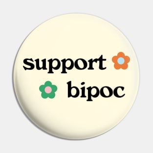 Support BIPOC Pin