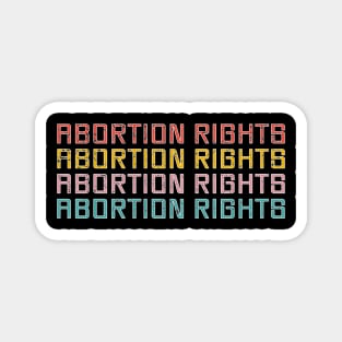 abortion rights Magnet