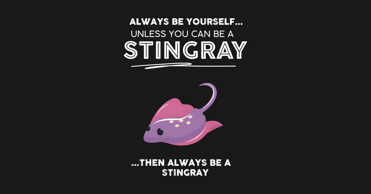 Always Be Yourself Stingray Black Adult Hoodie