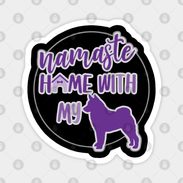 Namaste Home With My Norwegian Elkhound Magnet by PB&J Designs