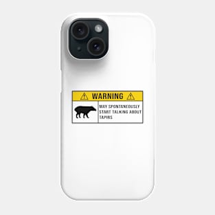 Funny Tapirs Quote Phone Case