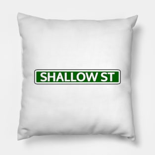 Shallow St Street Sign Pillow