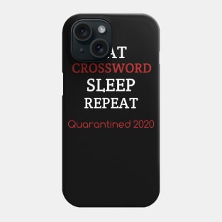 Eat crossword sleep repeat quarantined2020 Phone Case