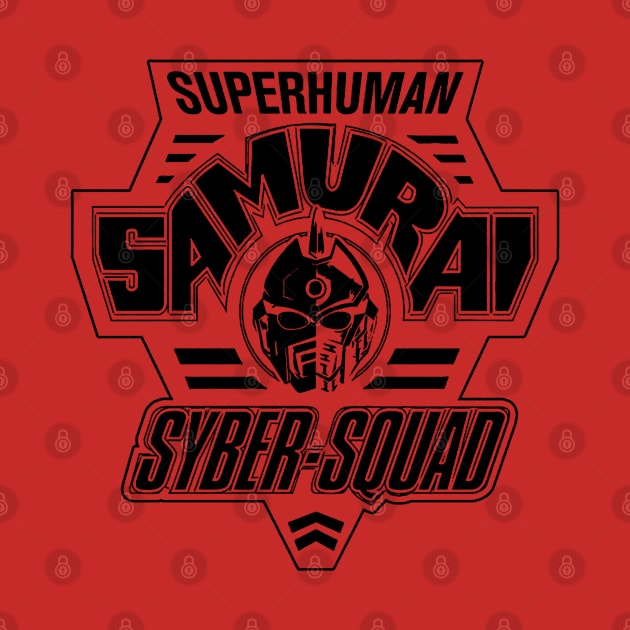 Superhuman Samurai Syber-Squad (BLACK) by TheUnseenPeril