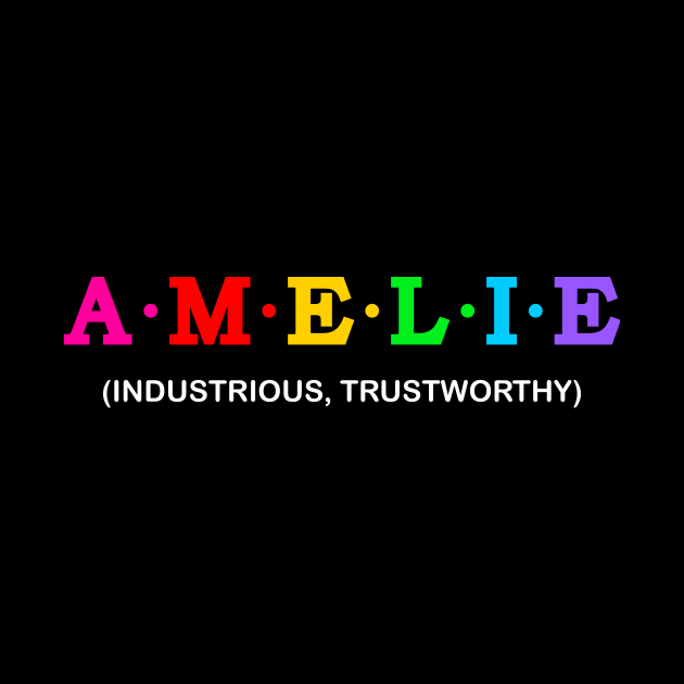 Amelie  - Industrious, Trustworthy. by Koolstudio