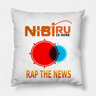 Nibiru Is Here Pillow