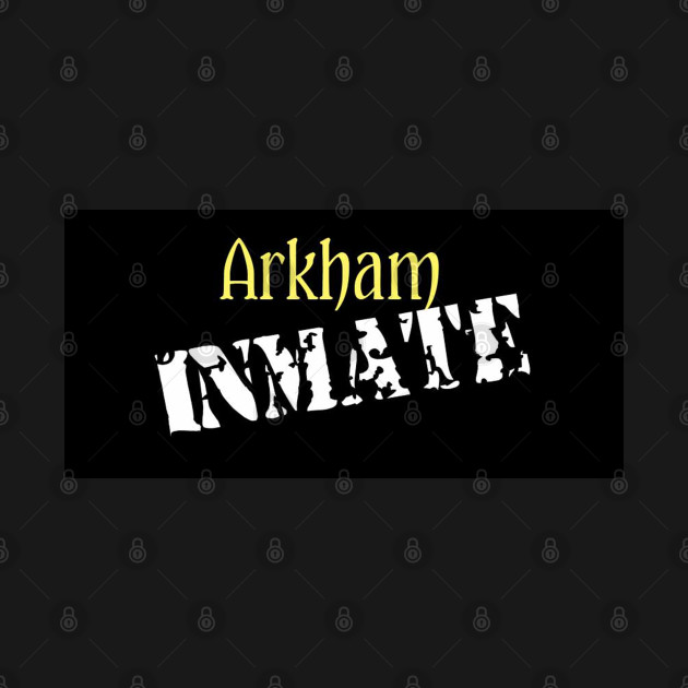 Arkham Inmate by Psychosis Media