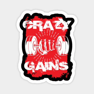 Crazy gains - Nothing beats the feeling of power that weightlifting, powerlifting and strength training it gives us! A beautiful vintage movie design representing body positivity! Magnet