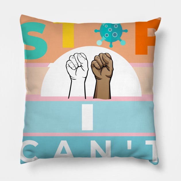 2020 Stop I Can Not Breathe black lives matter Pillow by Be Awesome one