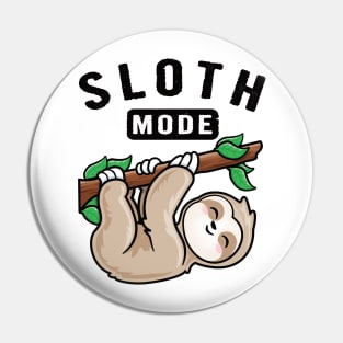 Cute Sloth Mode Pin