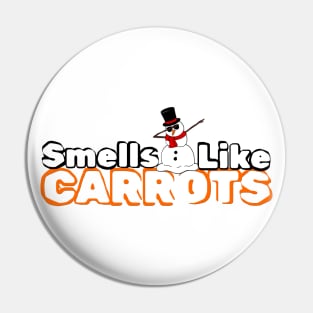 Smells Like Carrots Snowman Joke Pin