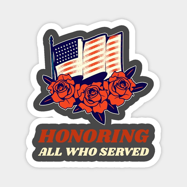 Honoring All Who Served (USA Veterans) Magnet by Freedom & Liberty Apparel