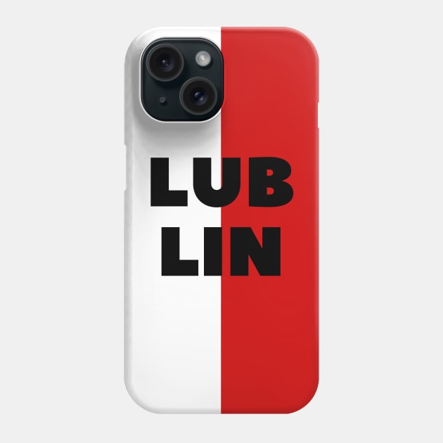 Lublin City in Polish Flag Vertical Phone Case by aybe7elf