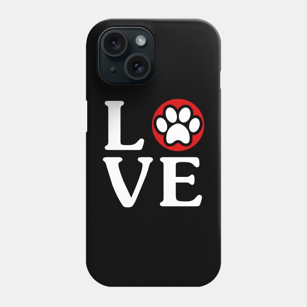 Love Dog Shirt Dog Paw For Dog Lover - Birthday Gift Phone Case by stonefruit