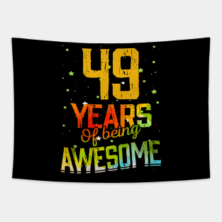 49 Years Of Being Awesome Gifts 49th Anniversary Gift Vintage Retro Funny 49 Years Birthday Men Women Tapestry