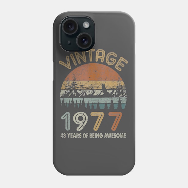 43 Years Old Retro Vintage 1977 43rd Birthday Gifts Phone Case by bummersempre66