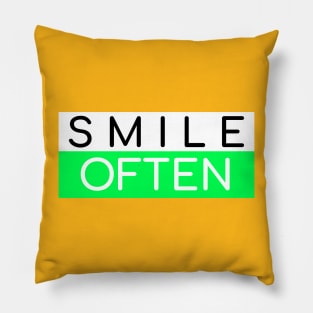 Smile Often Pillow