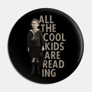 All The Cool Kids Are Reading Retro Style Pin