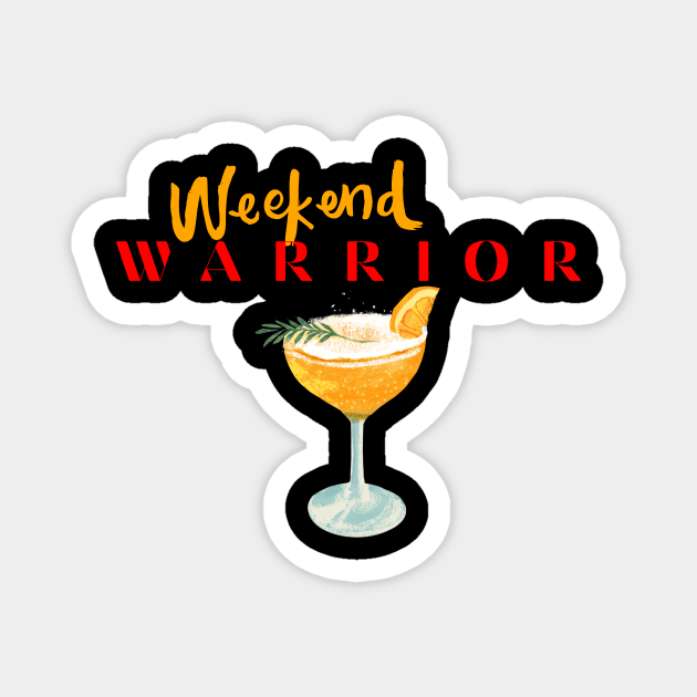 Weekend Warrior Tropical Cocktail Magnet by MyUniqueTee