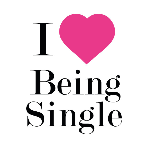 i love single