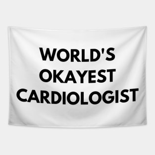 World's okayest cardiologist Tapestry