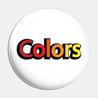 Colors being colorful Pin