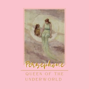 Persephone, Queen of The Underworld T-Shirt