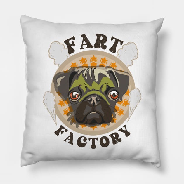 Fart factory Funny pug Pillow by HomeCoquette