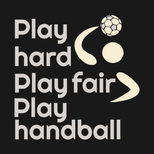 Play handball T-Shirt