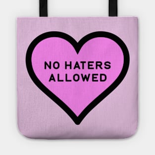 No Haters Allowed Tote