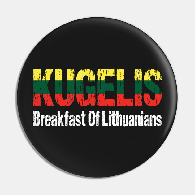 Kugelis Lithuanian Funny Food Lover Dish Lietuva Flag Pin by Nirvanibex