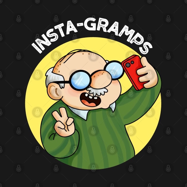 Instagramps Cute Social Media Grandpa Pun by punnybone