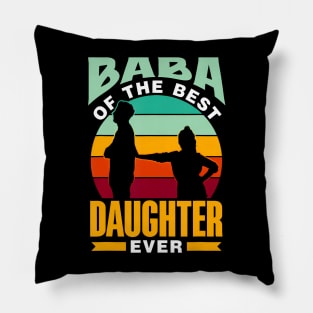 Baba Of The Best Daughter Ever Dad Arabic Persian Baba Pillow